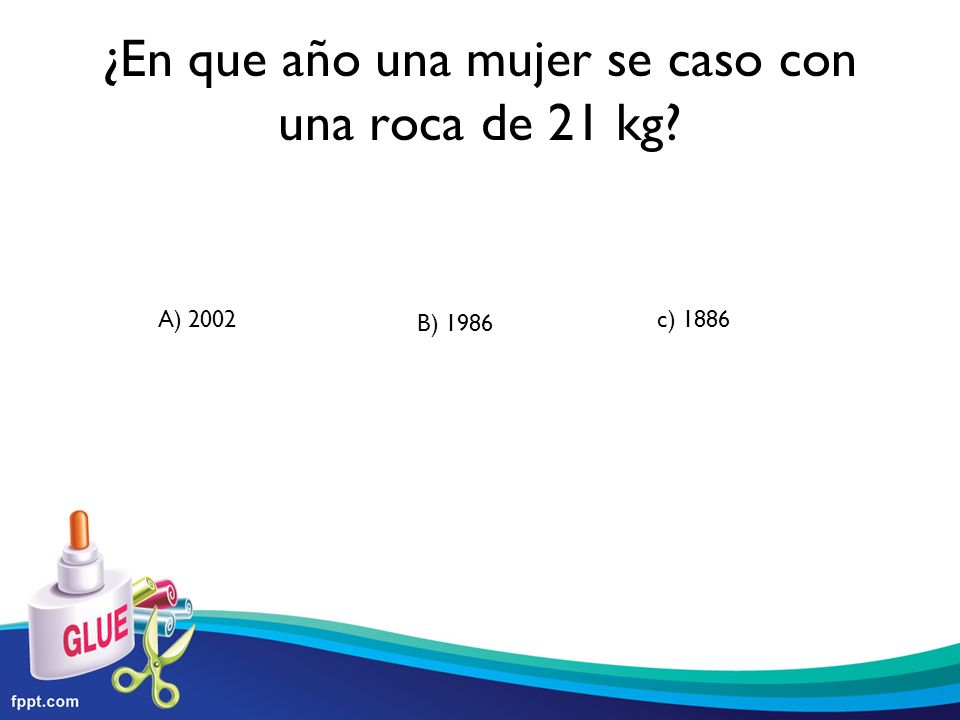 ¿En que año una mujer se caso con una roca de 21 kg
