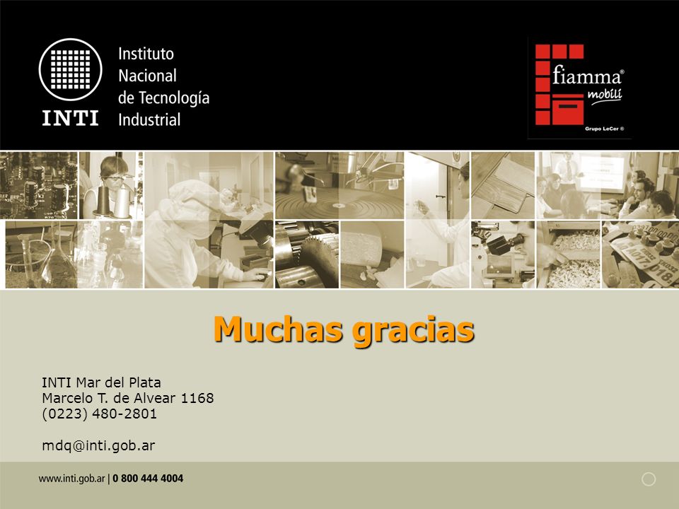 Muchas gracias INTI Mar del Plata Marcelo T. de Alvear 1168 (0223)