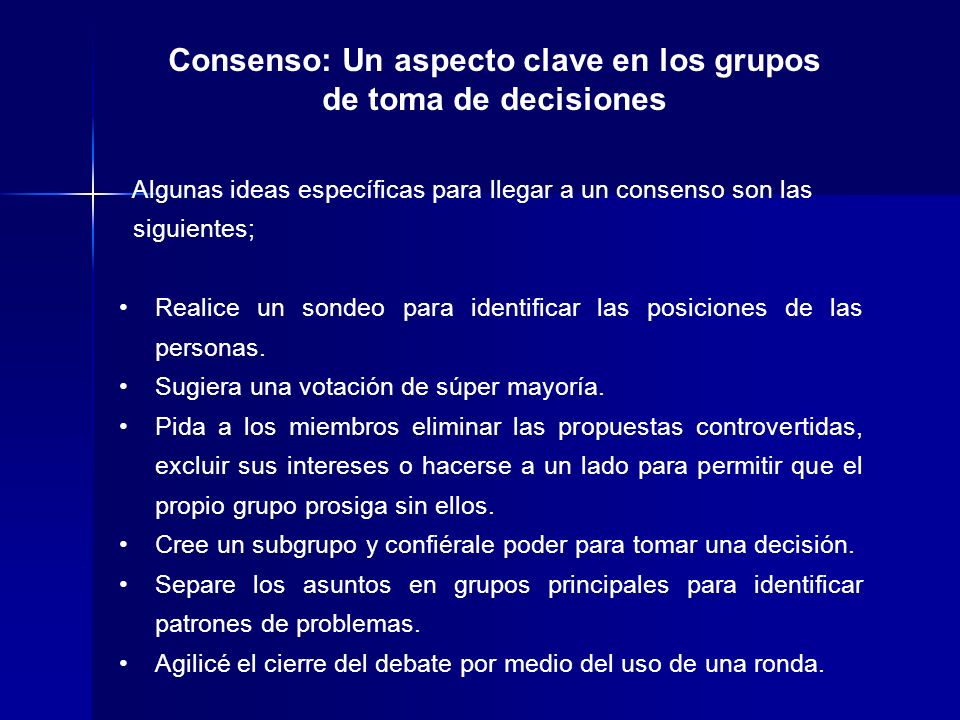 Consenso: Un aspecto clave en los grupos de toma de decisiones