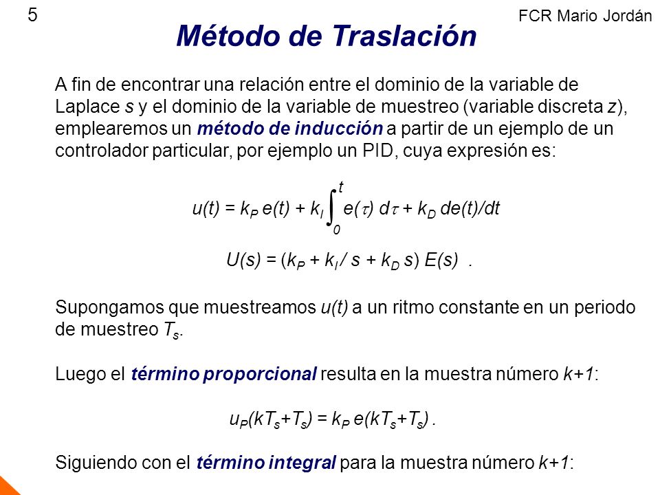 FCR Mario Jordán Método de Traslación. A fin de encontrar una relación entre el dominio de la variable de.