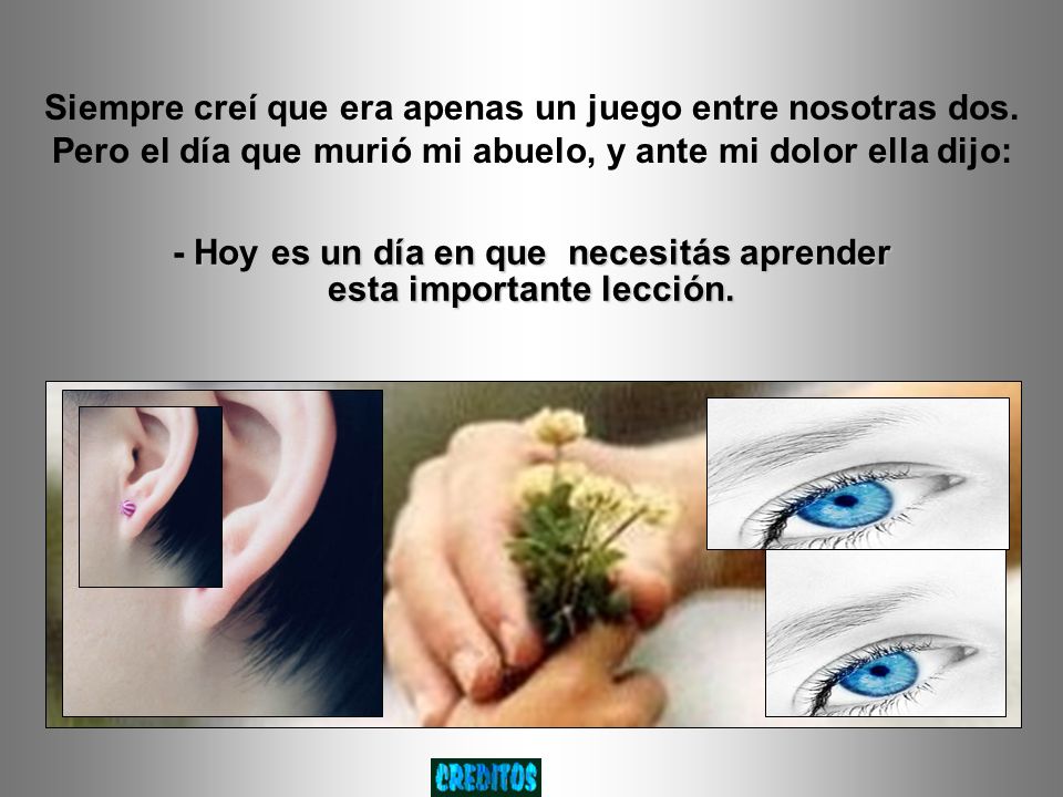 Siempre creí que era apenas un juego entre nosotras dos.