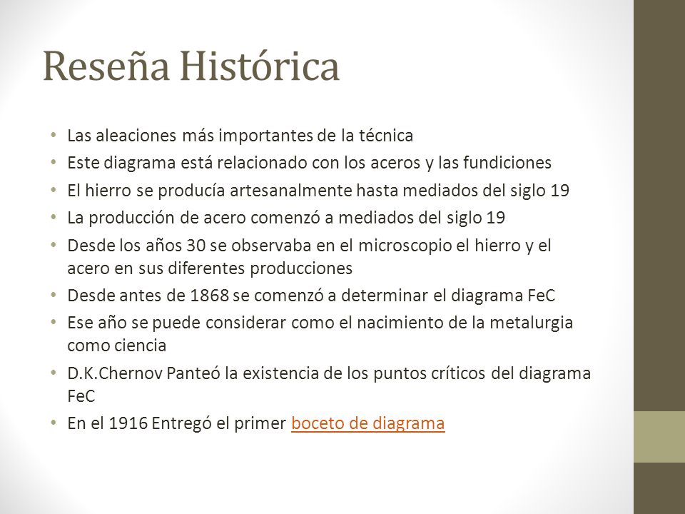 Reseña Histórica Las aleaciones más importantes de la técnica