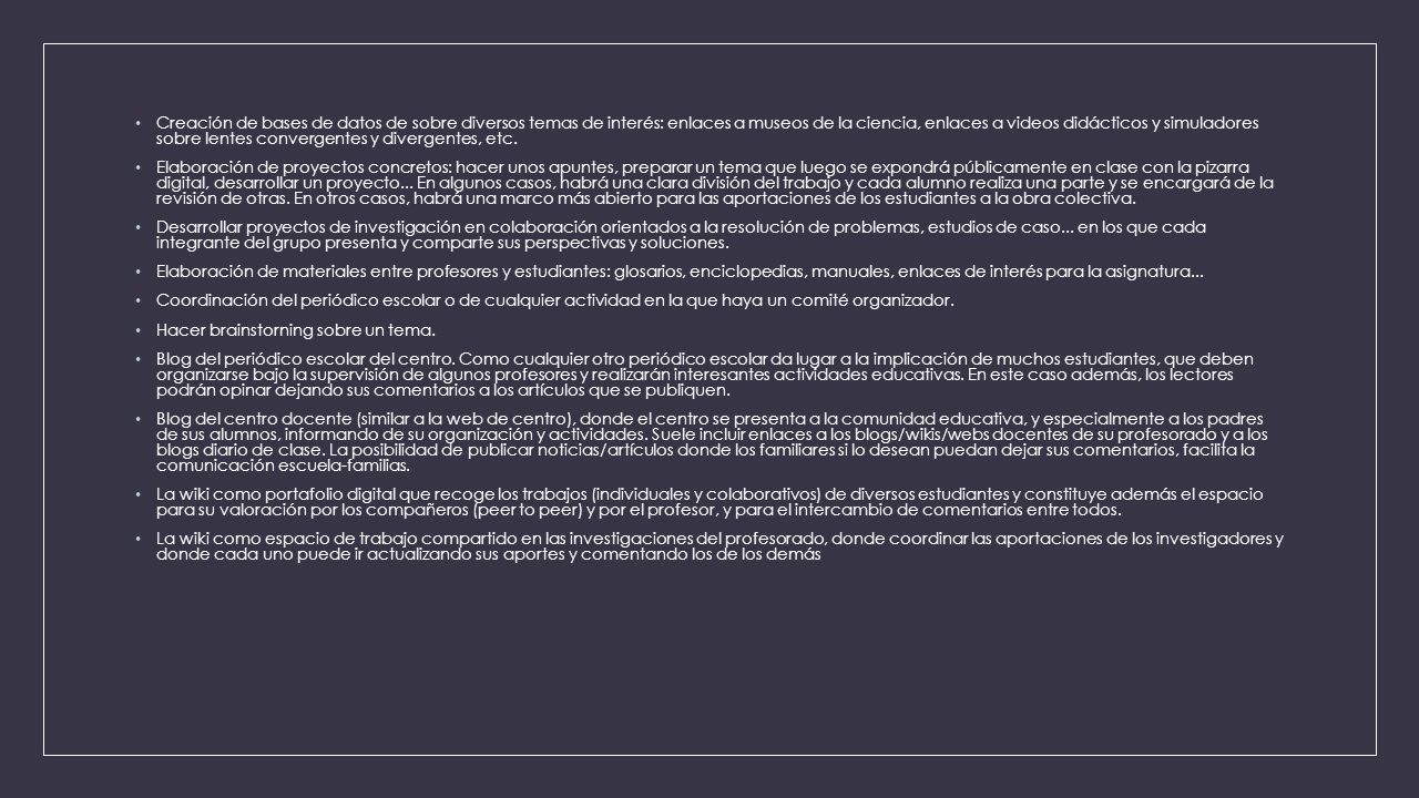 Creación de bases de datos de sobre diversos temas de interés: enlaces a museos de la ciencia, enlaces a videos didácticos y simuladores sobre lentes convergentes y divergentes, etc.