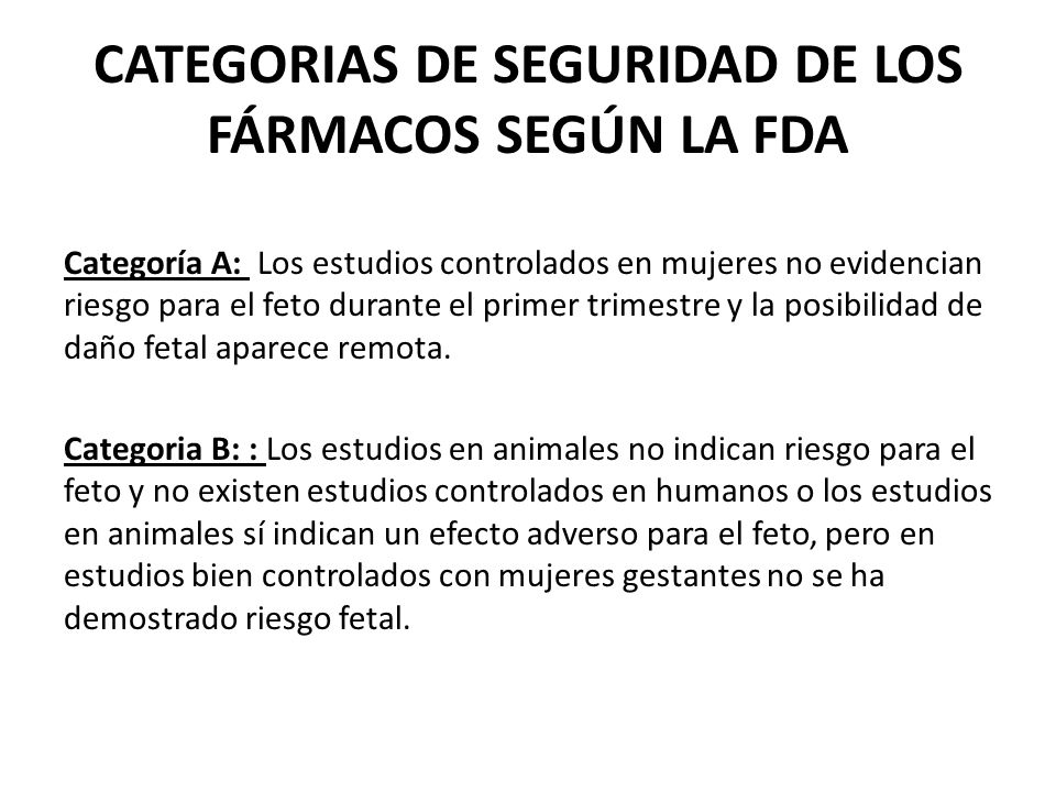 CATEGORIAS DE SEGURIDAD DE LOS FÁRMACOS SEGÚN LA FDA
