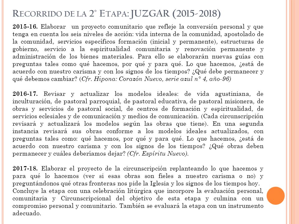 Recorrido de la 2° Etapa: JUZGAR ( )