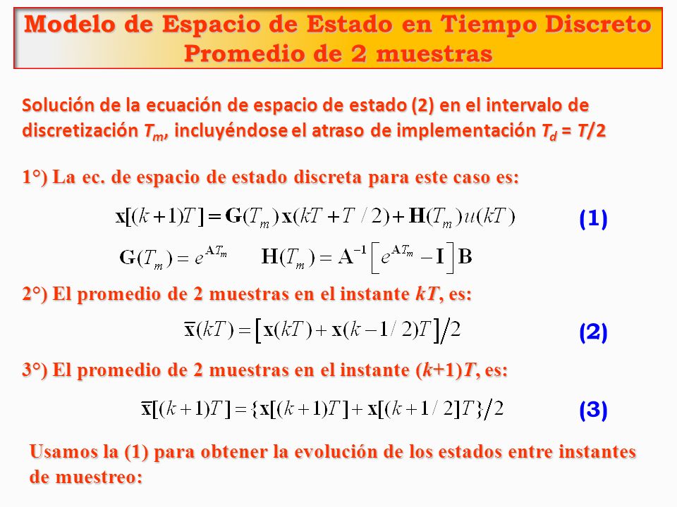 Modelo de Espacio de Estado en Tiempo Discreto Promedio de 2 muestras