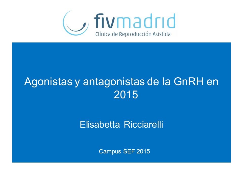 Agonistas y antagonistas de la GnRH en 2015