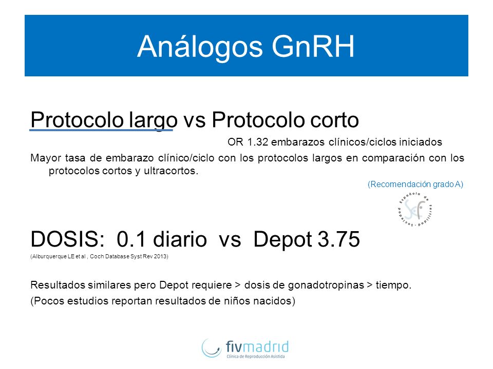 Análogos GnRH Protocolo largo vs Protocolo corto