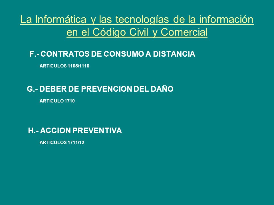 La Informática y las tecnologías de la información en el Código Civil y Comercial