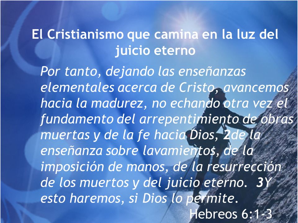 El Cristianismo que camina en la luz del juicio eterno