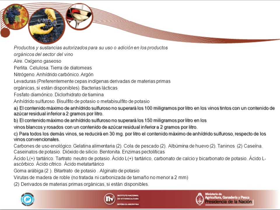 Productos y sustancias autorizados para su uso o adición en los productos orgánicos del sector del vino Aire.