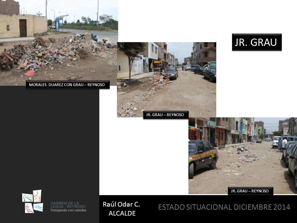 JR. GRAU ESTADO SITUACIONAL DICIEMBRE 2014 Raúl Odar C. ALCALDE