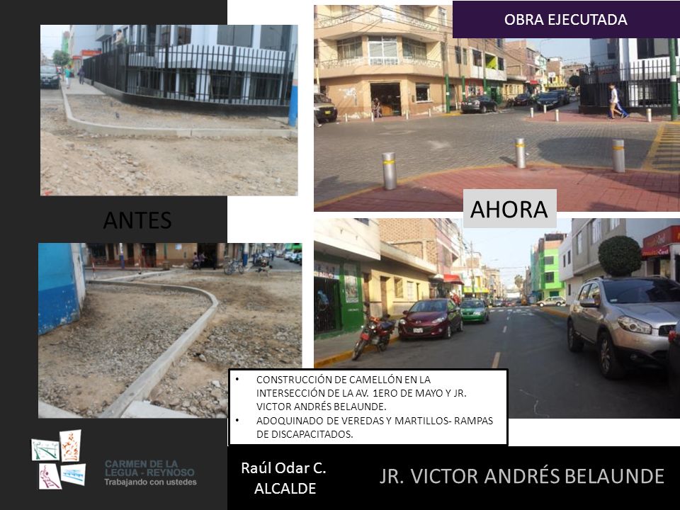 AHORA ANTES JR. VICTOR ANDRÉS BELAUNDE OBRA EJECUTADA Raúl Odar C.