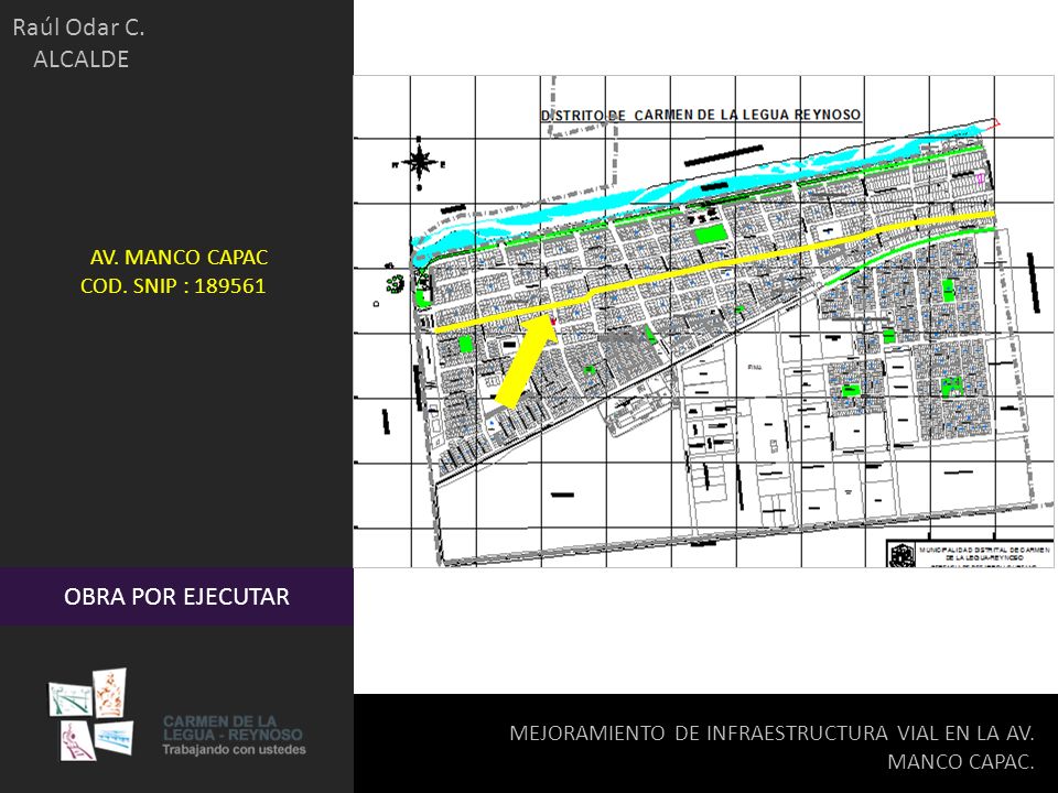 Raúl Odar C. ALCALDE OBRA POR EJECUTAR AV. MANCO CAPAC