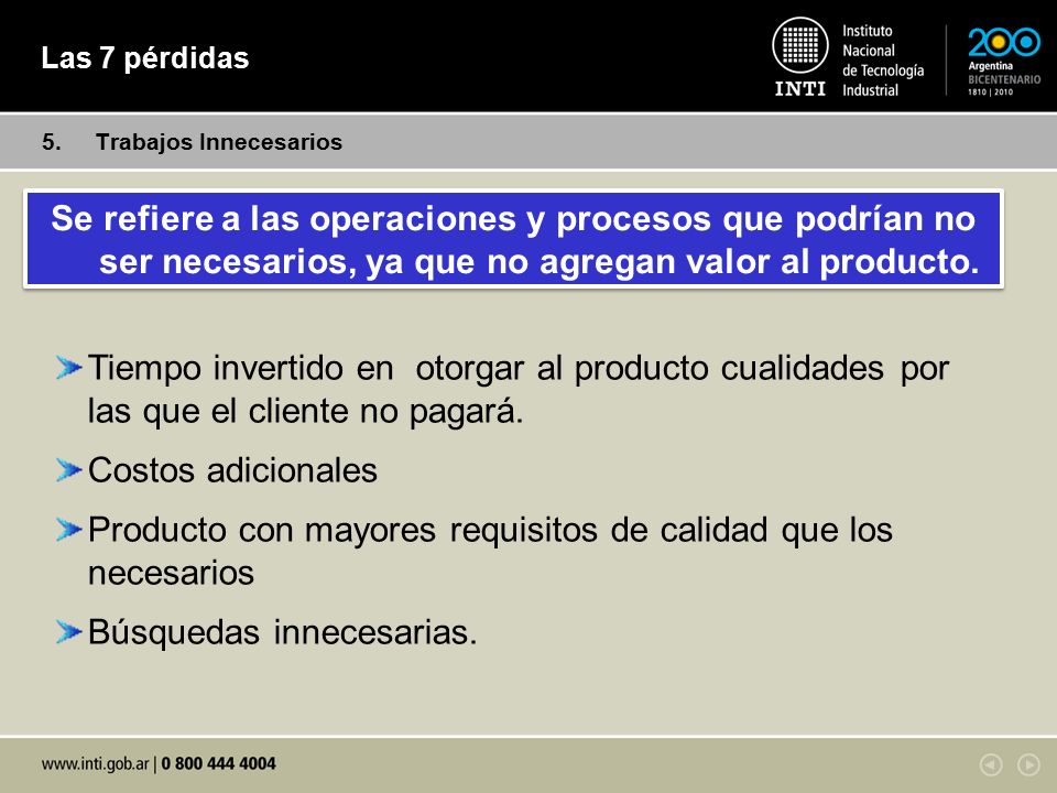 Producto con mayores requisitos de calidad que los necesarios