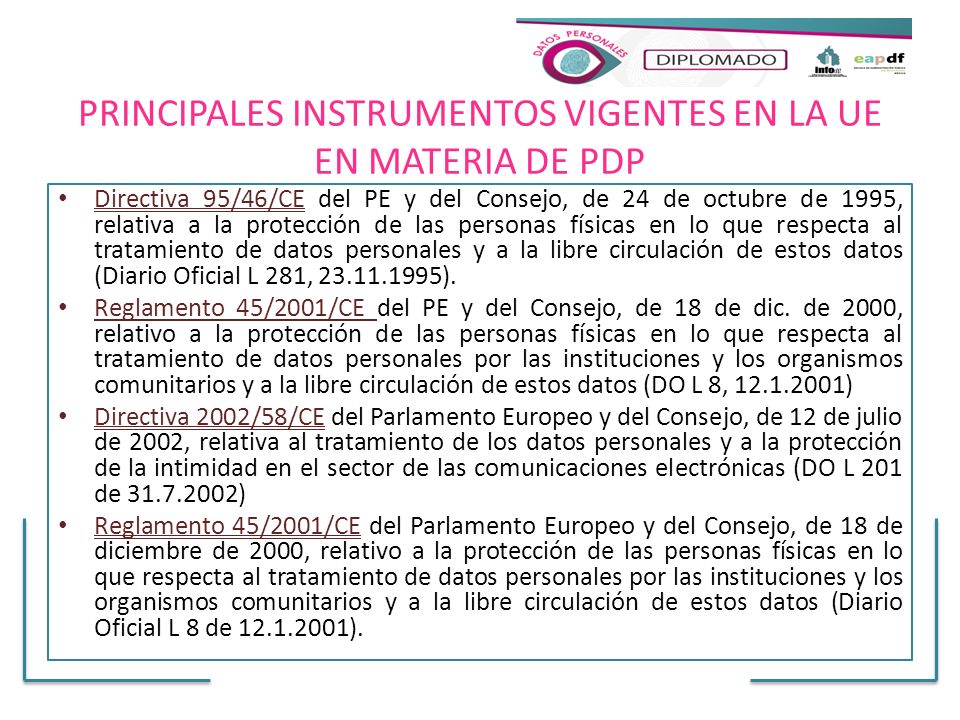 PRINCIPALES INSTRUMENTOS VIGENTES EN LA UE EN MATERIA DE PDP