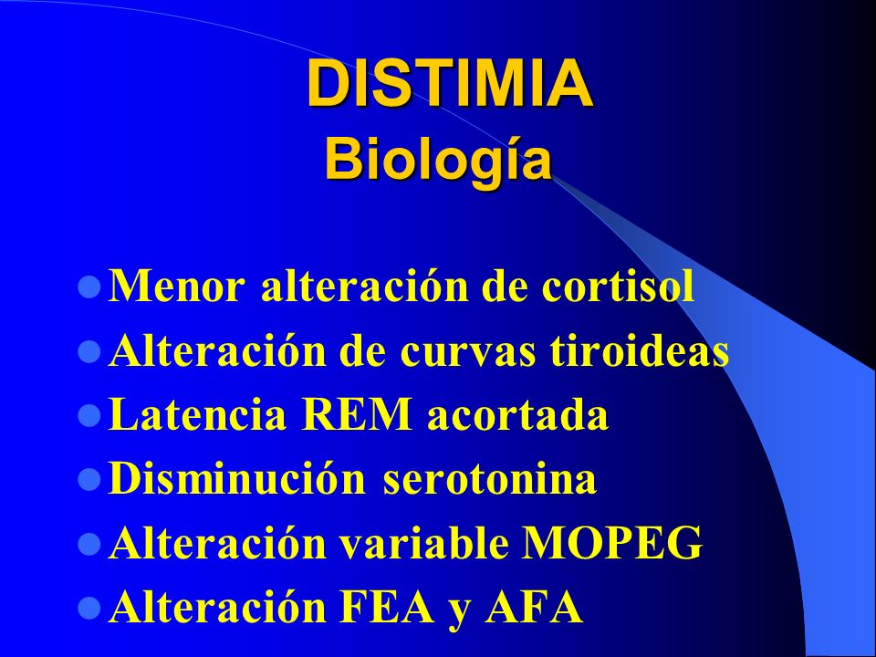 DISTIMIA Biología Menor alteración de cortisol