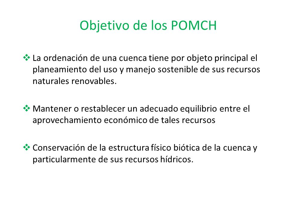 Objetivo de los POMCH