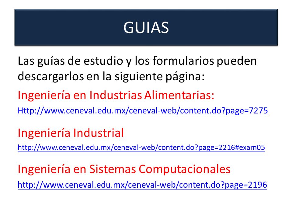 GUIAS Las guías de estudio y los formularios pueden descargarlos en la siguiente página: Ingeniería en Industrias Alimentarias: