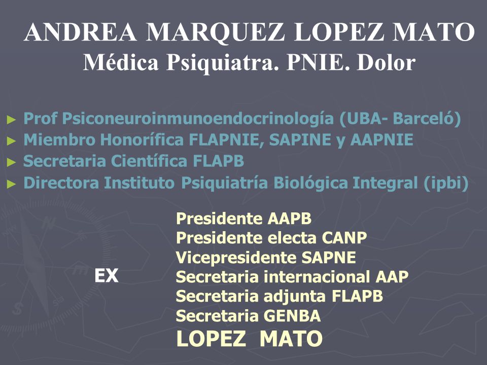 ANDREA MARQUEZ LOPEZ MATO Médica Psiquiatra. PNIE. Dolor