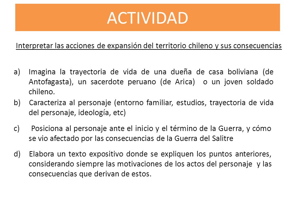 ACTIVIDAD Interpretar las acciones de expansión del territorio chileno y sus consecuencias.