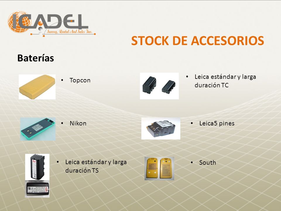 STOCK DE ACCESORIOS Baterías Leica estándar y larga duración TC Topcon