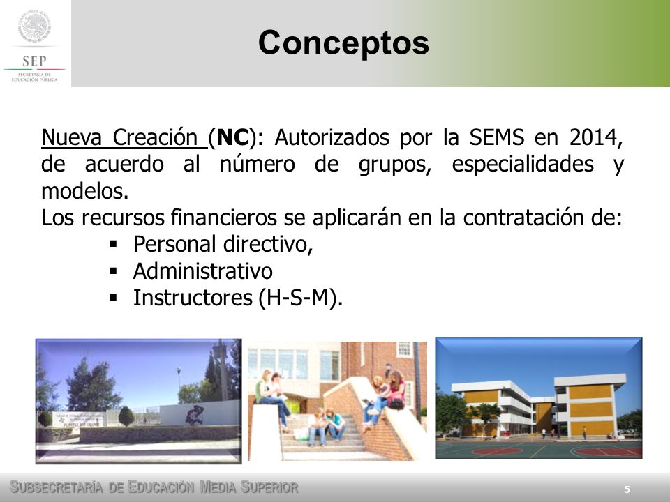 Conceptos Nueva Creación (NC): Autorizados por la SEMS en 2014, de acuerdo al número de grupos, especialidades y modelos.