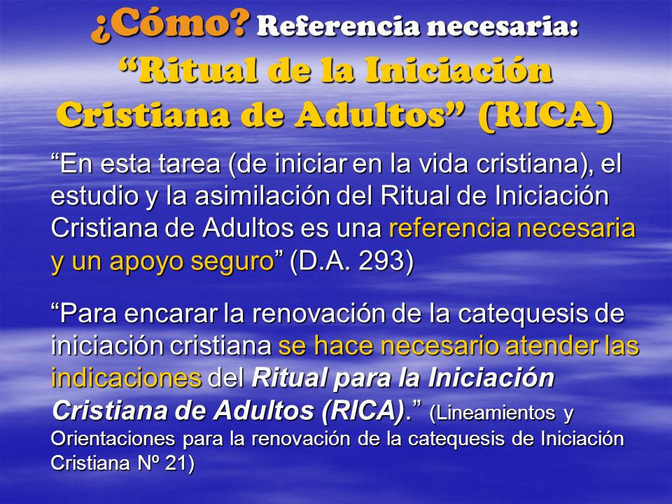 ¿Cómo Referencia necesaria: Ritual de la Iniciación Cristiana de Adultos (RICA)