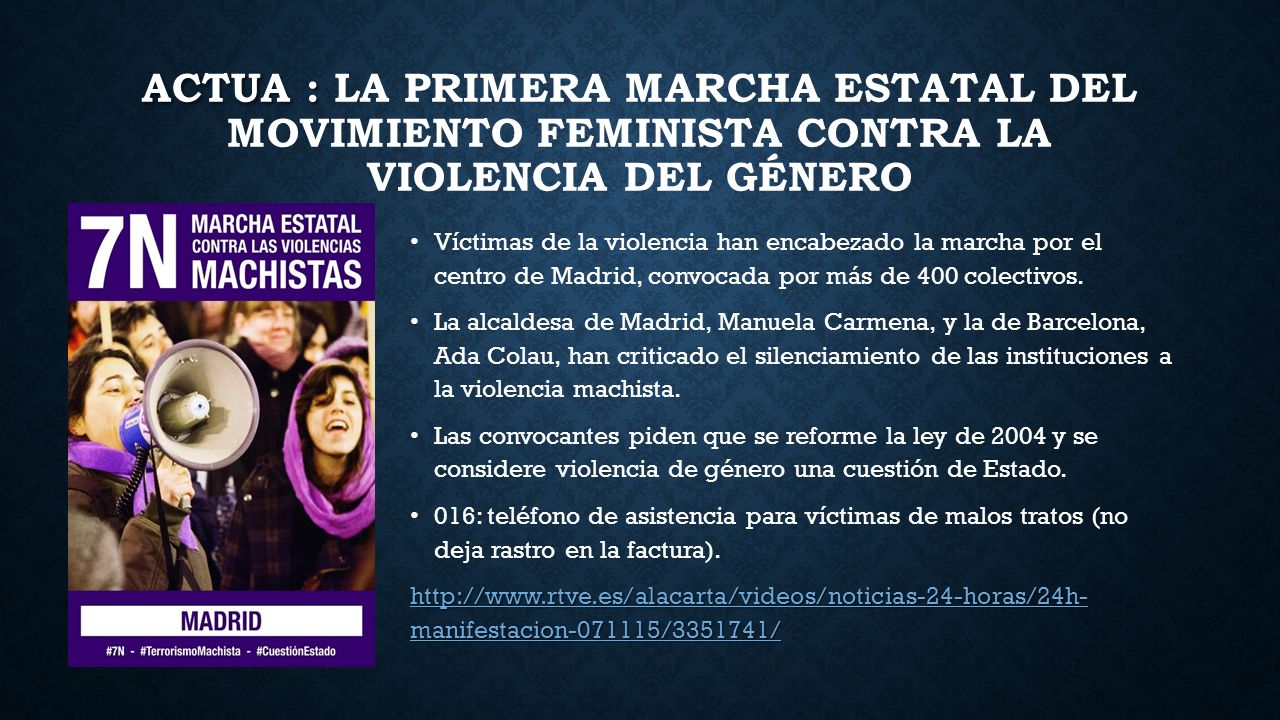 Actua : La primera marcha estatal del Movimiento Feminista contra la violencia del género