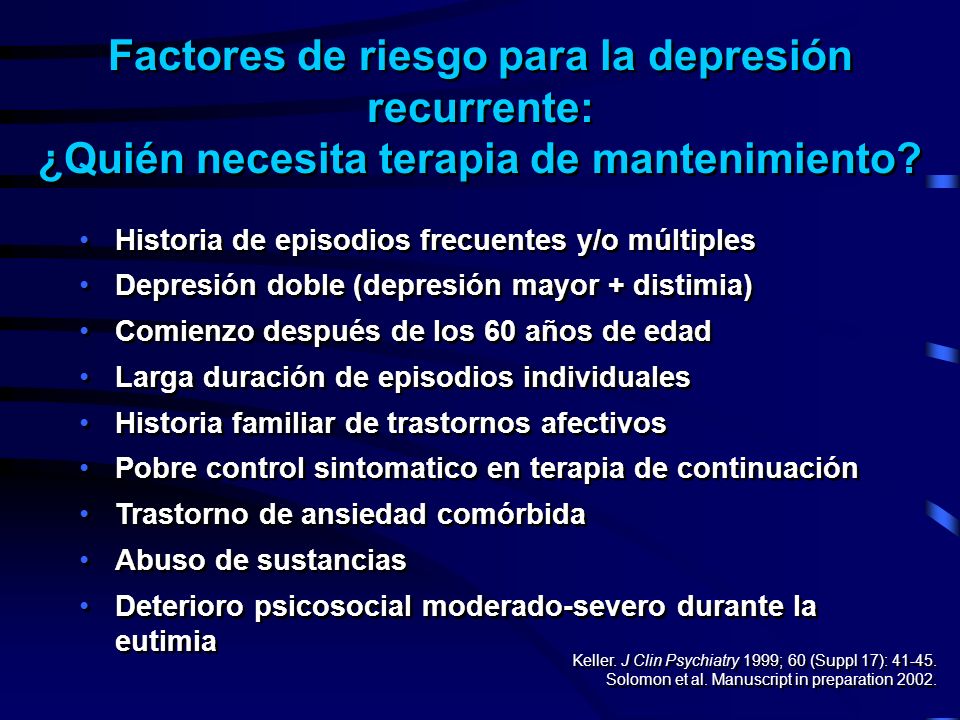 Factores de riesgo para la depresión recurrente: ¿Quién necesita terapia de mantenimiento