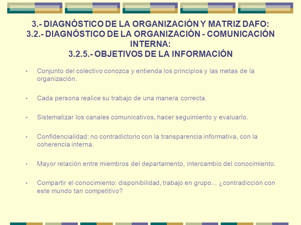 3. - DIAGNÓSTICO DE LA ORGANIZACIÓN Y MATRIZ DAFO: 3. 2