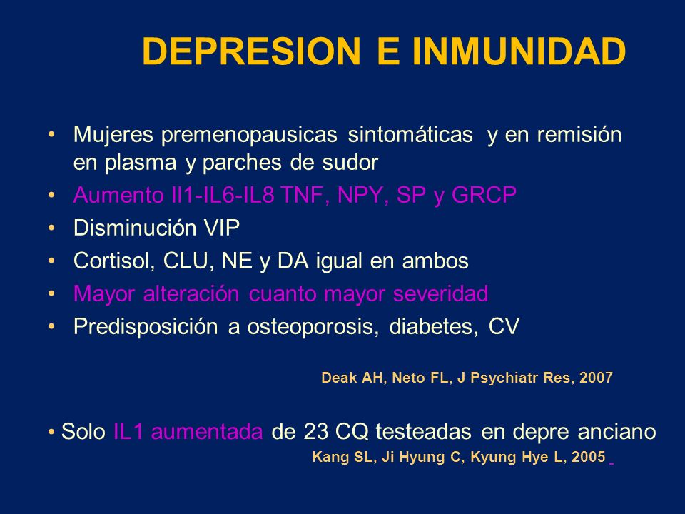DEPRESION E INMUNIDAD Mujeres premenopausicas sintomáticas y en remisión en plasma y parches de sudor.
