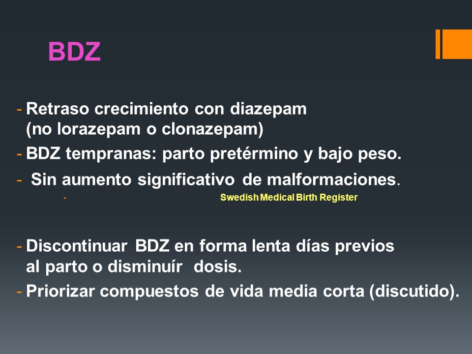 BDZ Retraso crecimiento con diazepam (no lorazepam o clonazepam)