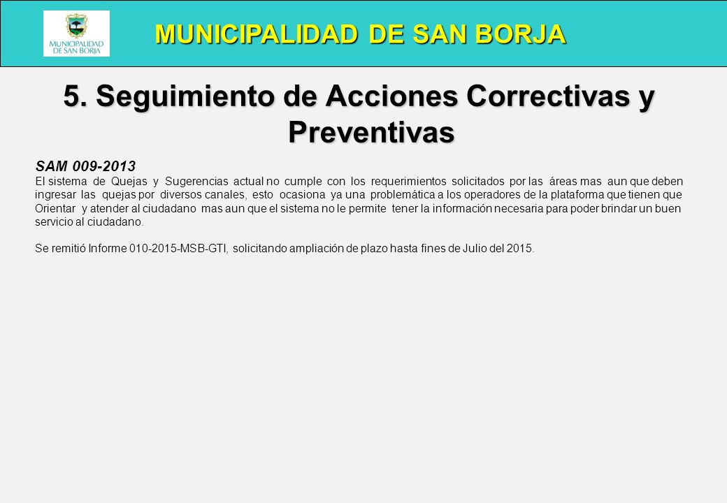 5. Seguimiento de Acciones Correctivas y Preventivas