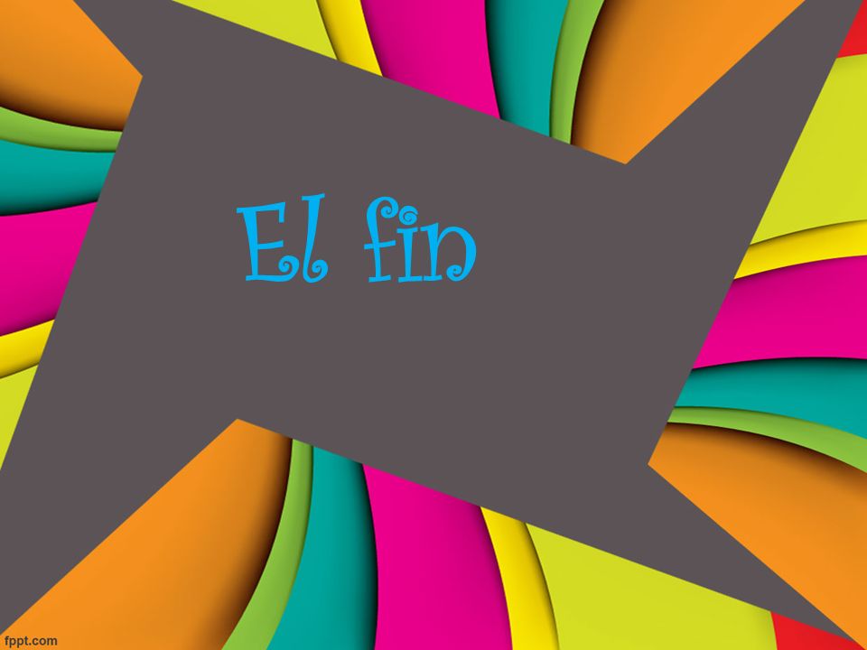 El fin