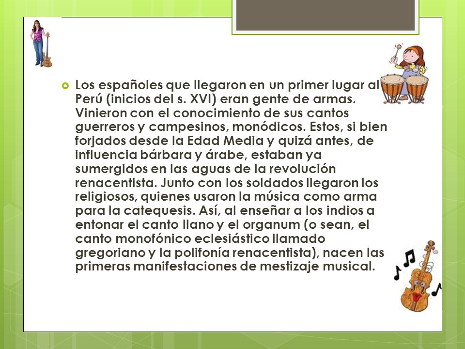 Los españoles que llegaron en un primer lugar al Perú (inicios del s