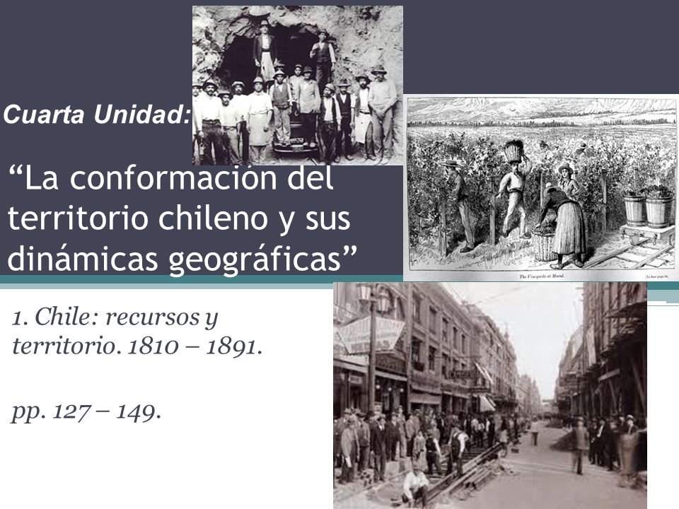 La conformación del territorio chileno y sus dinámicas geográficas