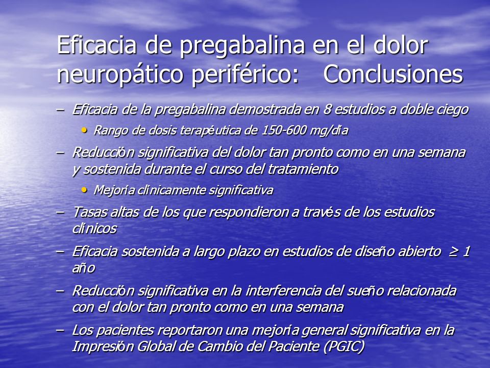 Eficacia de pregabalina en el dolor neuropático periférico: Conclusiones