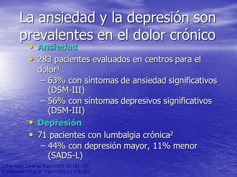 La ansiedad y la depresión son prevalentes en el dolor crónico