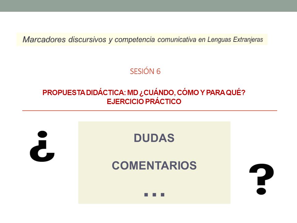 Marcadores discursivos y competencia comunicativa en Lenguas Extranjeras