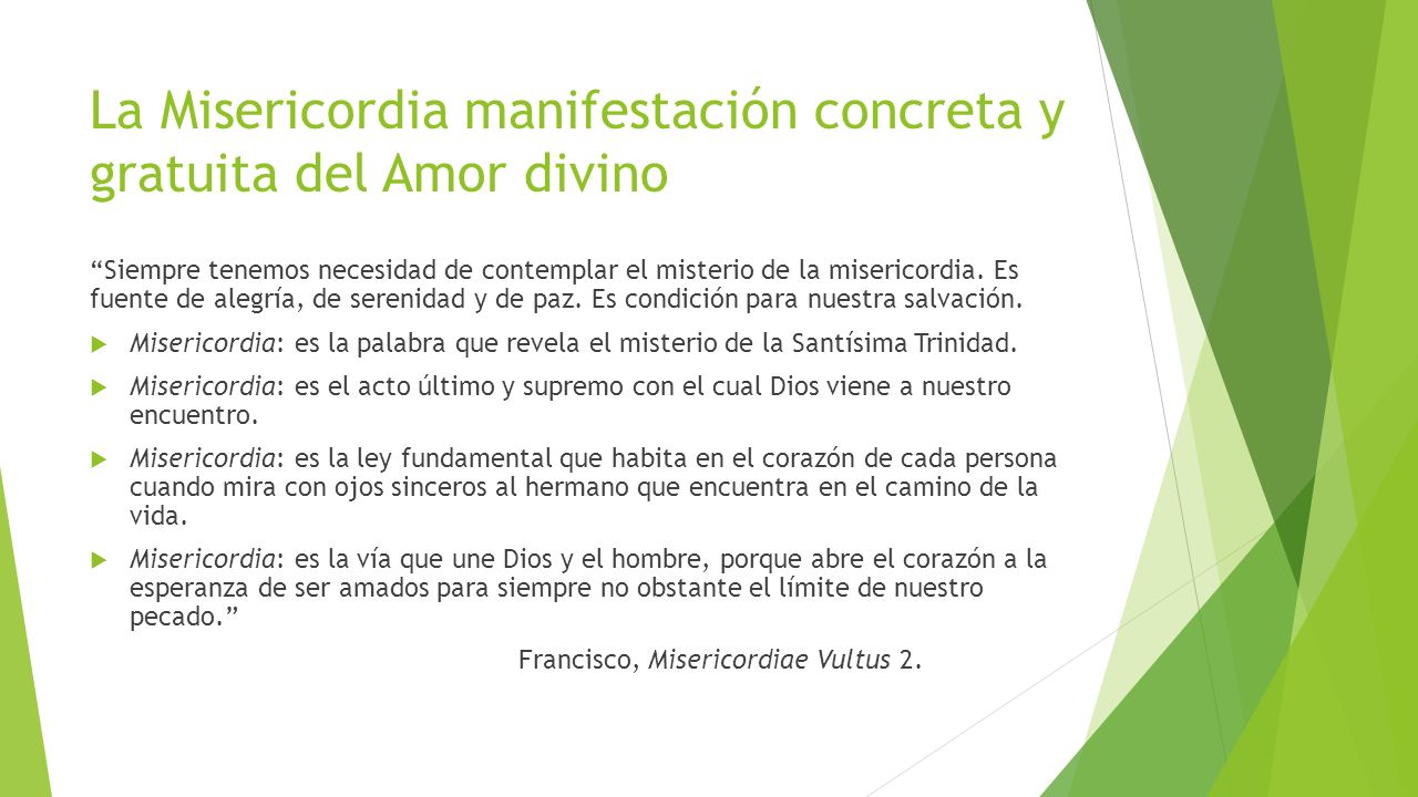 La Misericordia manifestación concreta y gratuita del Amor divino