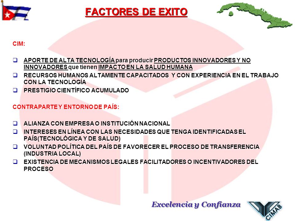 FACTORES DE EXITO Excelencia y Confianza CIM: