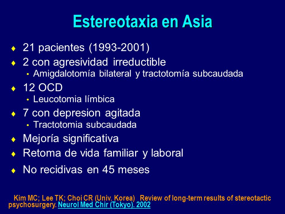 Estereotaxia en Asia 21 pacientes ( )