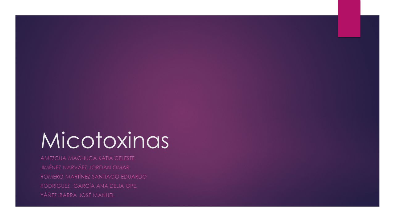 Micotoxinas Amezcua machuca Katia celeste Jiménez Narváez Jordan Omar