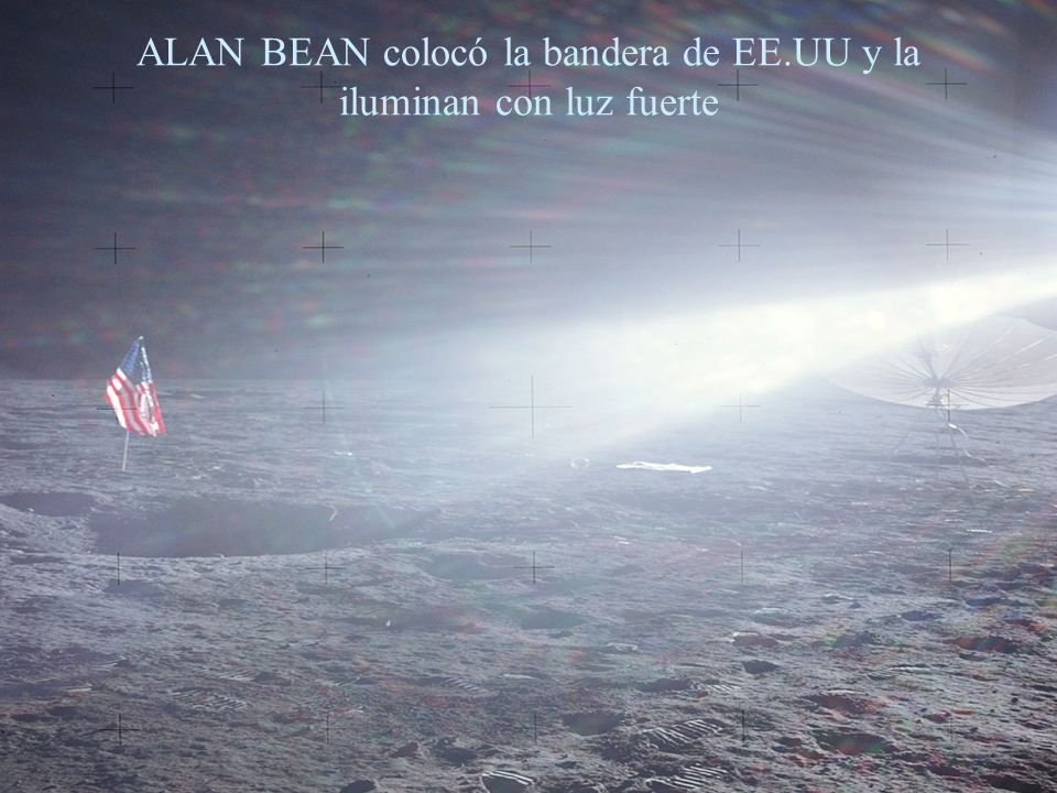 ALAN BEAN colocó la bandera de EE.UU y la iluminan con luz fuerte