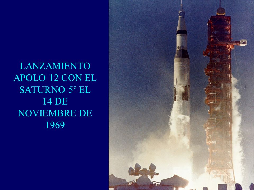 LANZAMIENTO APOLO 12 CON EL SATURNO 5º EL 14 DE NOVIEMBRE DE 1969