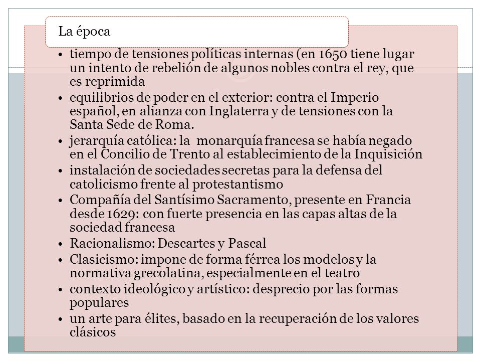 La época tiempo de tensiones políticas internas (en 1650 tiene lugar un intento de rebelión de algunos nobles contra el rey, que es reprimida.