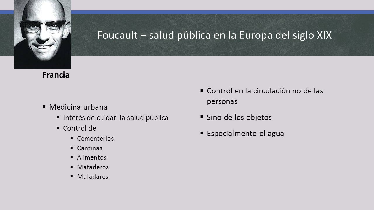 Foucault – salud pública en la Europa del siglo XIX