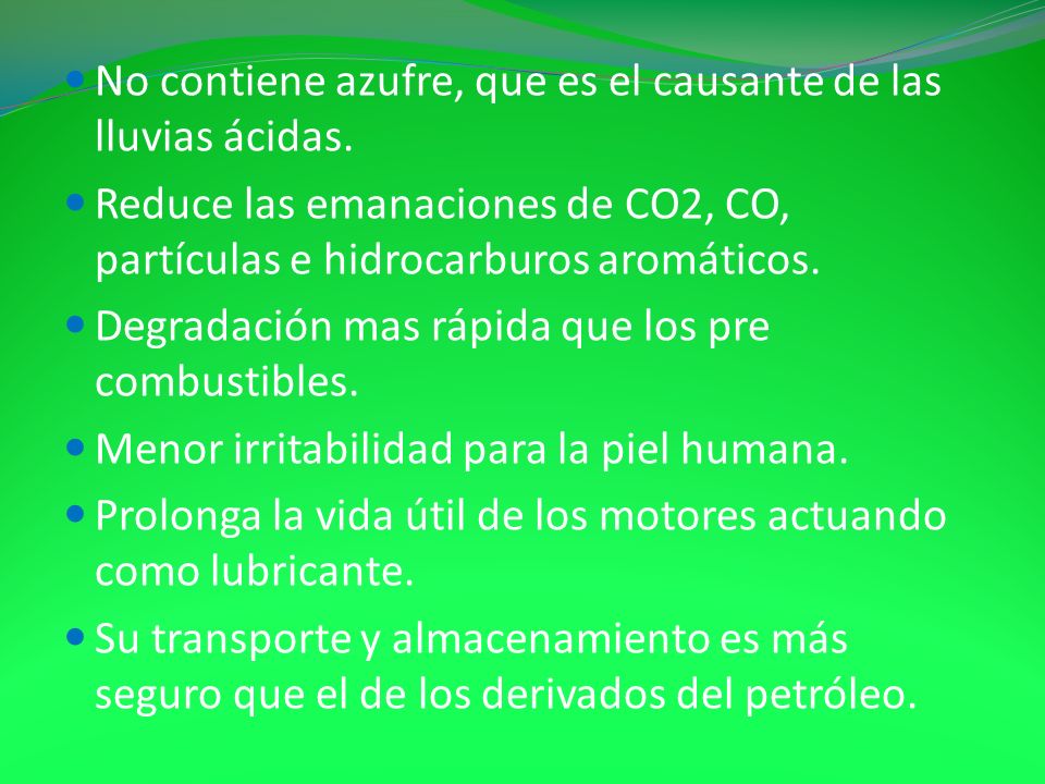 No contiene azufre, que es el causante de las lluvias ácidas.