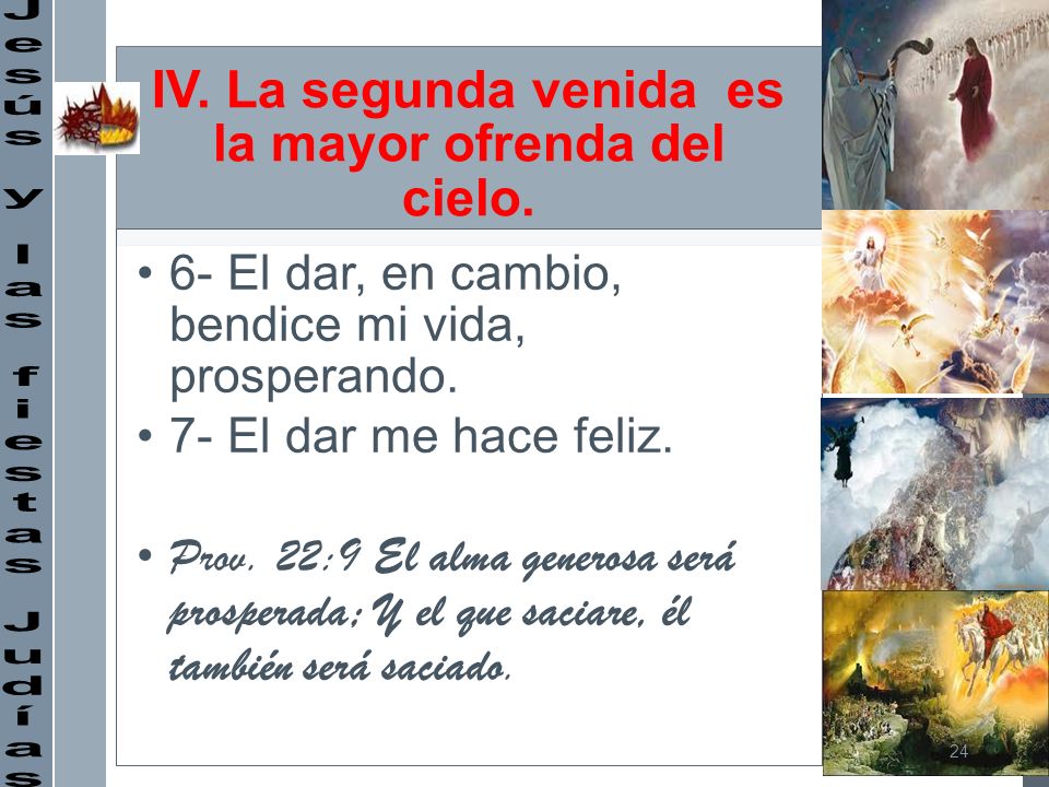 IV. La segunda venida es la mayor ofrenda del cielo.